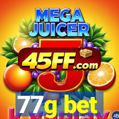 77g bet